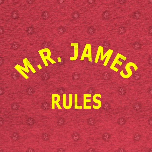 M. R. James Rules by Lyvershop